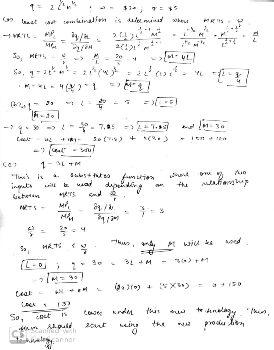 1 - q = 2 M ; w= $20 ; g = $5 can least cost combination is determined where MRTS = 0. - MRT5 MB 2(1) M MPM aglam 264), + (z