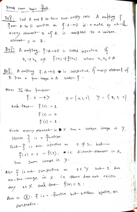1 Recall some basic fact DeP: Let A and B be two non-empty sets . A mapping f from A to 13 written as f: A B is a rule by whi