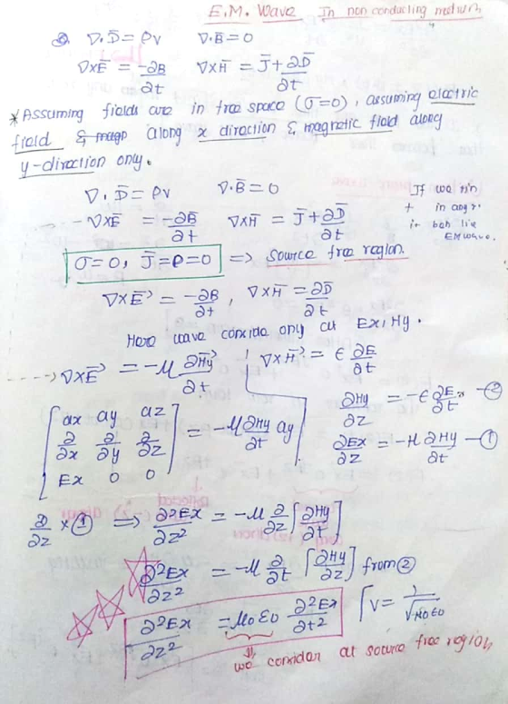 a at EM, WavÓ In non conducting med en Dod=ev V.B=0 Dxe -2B VxH = 5+2D at electric *Assuming fields que in free spaco C=o), a