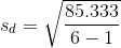 s_d=\sqrt{\frac{85.333}{6-1}}