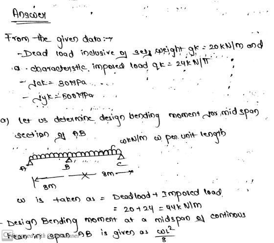 Answer From the given data : . -Dead road inclusive of sel weight gk 10. characterstic imposed load qk = 24KNITT , - tekiz 30