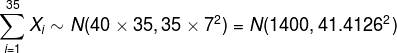 35 ΣΧ, ο Ν(40 x 35, 35 x 72) = N(1400, 41.41262) =1