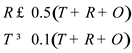 R£ 0.5(T+R+O) T: 0.1(T+R+O)