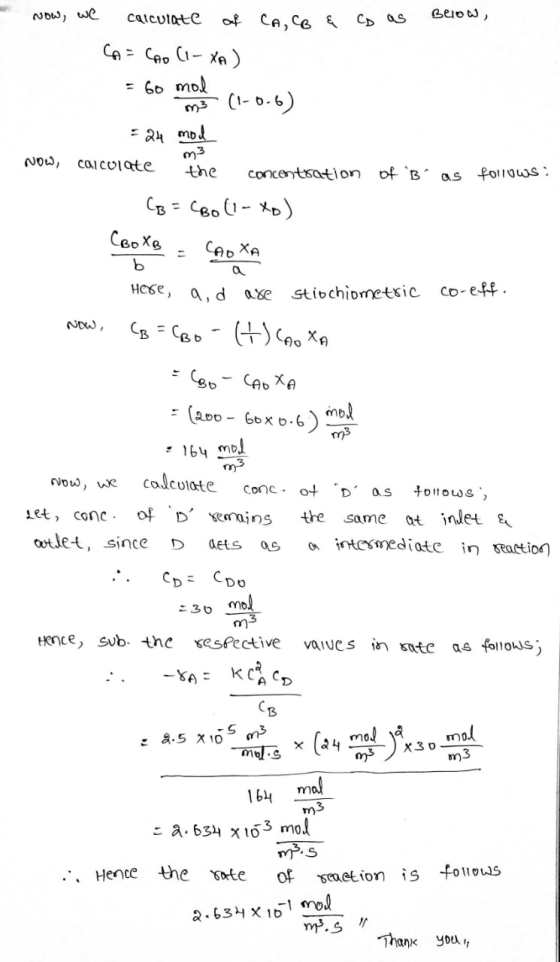 - Co as B Now, we calculate of CA, CB & CA = CAO (1-XA) = 60 mod mi (1-0.6) = 24 mod NOW CAICOI ate the the concentration con