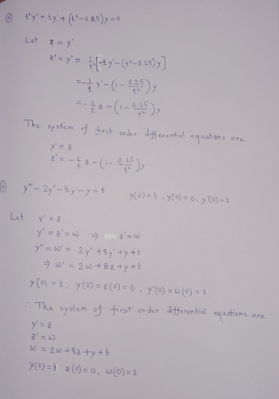 @ ty + ty+(4-0.25)y=0 Let z=y z = = + (-ty - (+²-0.25 y *Y-(-0,25) - - - - 2 - (1 – 0.25% The system of first order dif