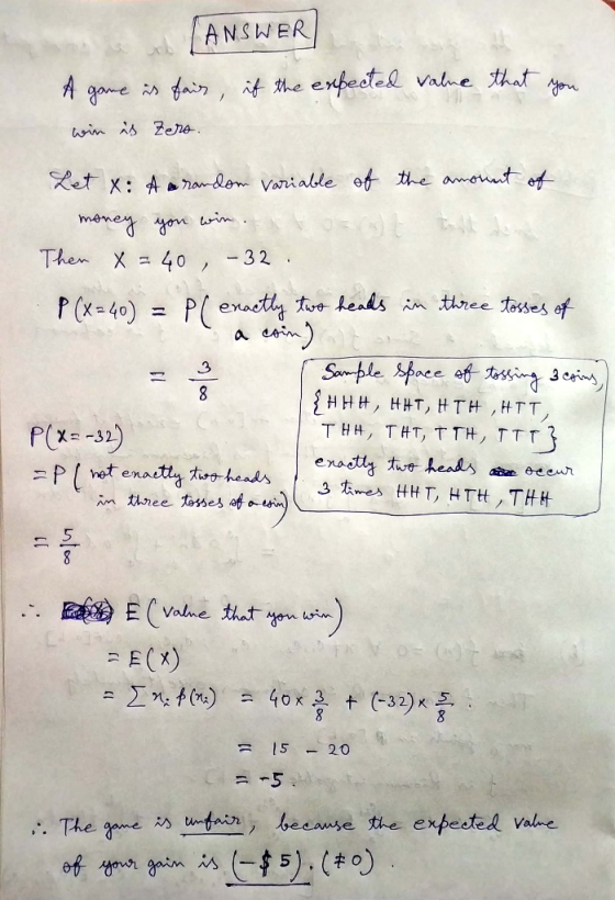 ANSWER Valne thal ou exfectel ク, t he A gane win is Zre Ret x: 4 nandem Voriable of the amont of meneyyom toin Then X= - 32 4