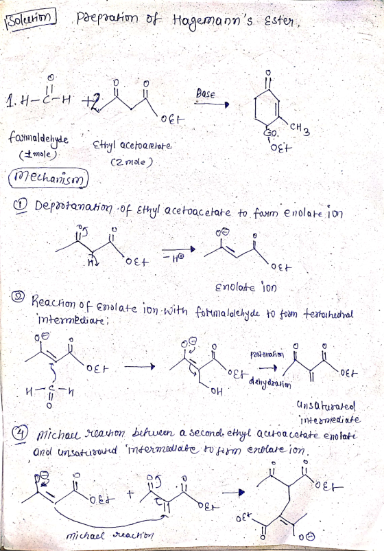 Solverion prepration of Hagemanns Ester Base 1. Hc-H сна formaldehyde Ethyl acetoacetate (male) (2 male ) Mechanism Depostan