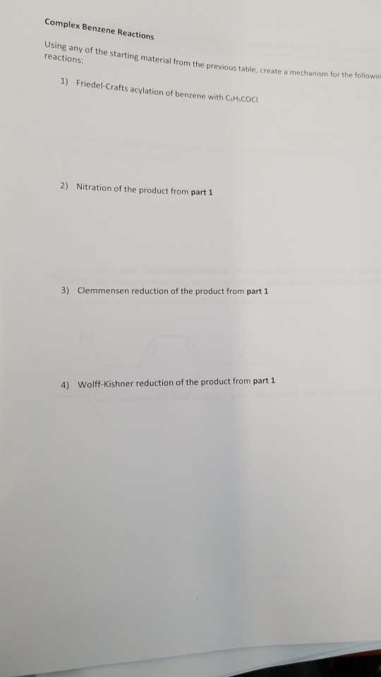 Complex Benzene Reactions Using any of the starting material from the previous table, le starting material from the previous