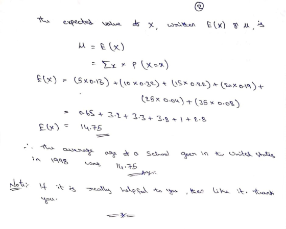 The expected value of a written E(x) 8 u, is M = E(X) 1 = {xx P (X=2) f(x) = (5x0.13) +10*0.32) + (15*0.22) + (90x0.19 ) + (2