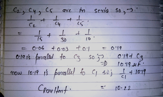 C2, Cy, cs are in series so, y to t + Bo tibi = 0.06 0.03 of ol = 0.19 0.19 is forallel to Cz sogg 0.19 + C3 + To 17 up: now