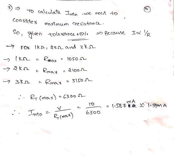 IQ YR 3) >> To calculate Imrin we need to 28 maximum resistance So, given tolerance +50% >> Because For Iks, akr and 3k2 JI