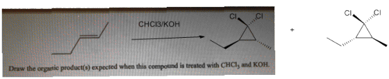 CICI СНСІЗ/кон Draw the organic product() expected when this compound is treated with CHCl, and KOH.
