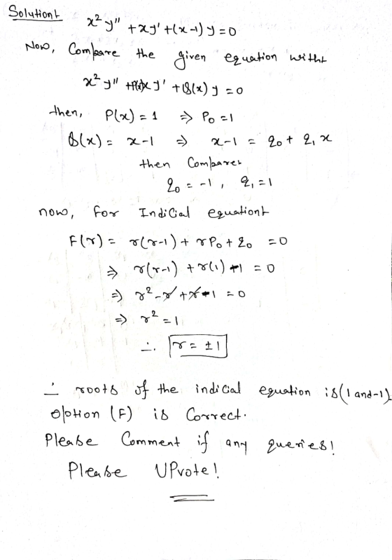 Solutiont xs” +33 + x - 2 = 0 Now, Compare the given equation witht x²y plate y +8(x) y = 0 then, PLx) = 1 -> Pool 8(x)=x-