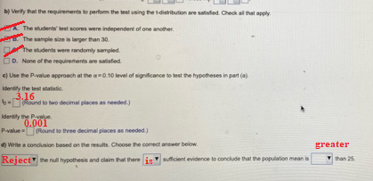 Verify that the requirements to perform the est using the distribution are satisfied. Check at that apply The students at sco