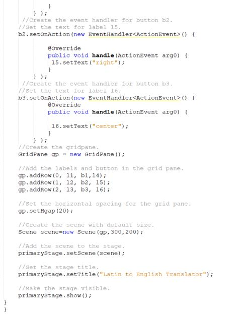 //Create the event handler for button 52. // Set the text for label 15. b2.setOnAction (new EventHandler<ActionEvent>() { @Ov