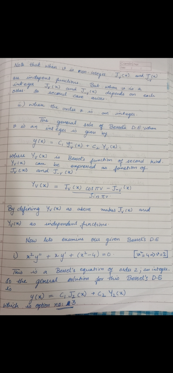 Camlin Page Date Note that when & is non-integer Jj (x) and indepent functions. But when e is a integel Jv (x) and J., (se) d
