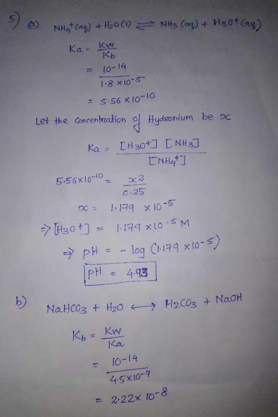 NH4 Caq) +Hao ( NHs Ca) + Hs0t (a) Ka Kw Kb l0-14 1.8 x 10-5 Let the Concentration Hydzonium be oc Ka- CH30+ CNH NHqt 5.56x1