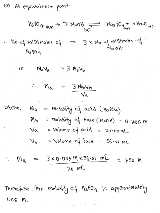 (9) At equivalence point H₃ PO 4 an+ 3 *99 an) Nao H - Naz POq + 3 H2Oron 297 = 3 * No. of millimoles.of Naoh .No.of milli mo