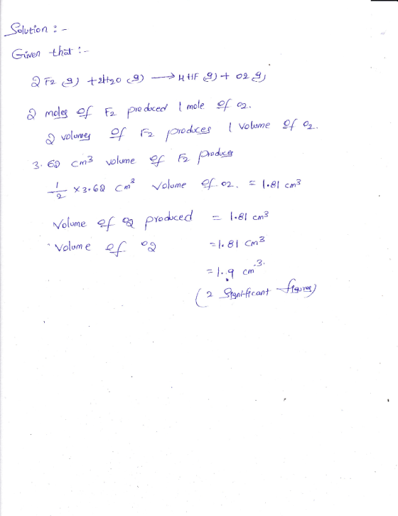 Solution : - Güven that! 272 ) +2120 (9) - HUF + 029 2 moles of Fz predeced mole of 02. - 2 volumes of Fr. produces l volume