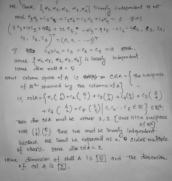 ( هع =) 20 rod. independent Hence dim nuls A = 5 Now {thi we check {&2, 45, 46, 47, 4a3 linear nearly independent or not Nood