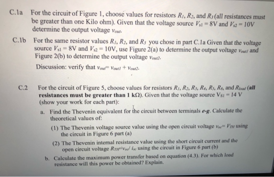 C.la C.1b For the circuit of Figure 1, choose values for resistors R1, R2, and R: (all resistances must be greater than one K