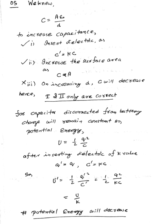 o5 We knew d. to inc sease capacitence, ï) 9x1ease the sustace area herce T Tơnly are cosect os capacitdisconeted from tatter