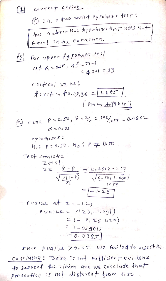 1 correct option © in a two tailed hypothesis test: I has a alternative hypothesis that uses Not I equal in the Expression. 1