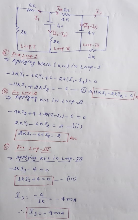 GK Iz R4 13 I I 4K bu 3K Y 11,-1) -4v Zak Loop. I Loop-I Loop-1 # For Loop-1 IK Loop - I Applying Mesh (kve) in - 3KI -6K1+6-