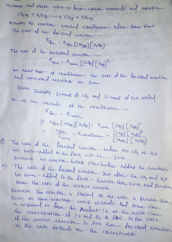 Methane and water react to form carbon monoxide and hydrogen CH4 (8) + H₂O (9) Coco + 3H2(3) Actually the reaction reached eq