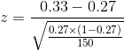 0.33 -0.27 2 = 0.27X(1 -0.27) - 150