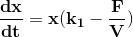 \mathbf{\frac{dx}{dt}=x(k_{1}-\frac{F}{V})}