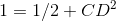 1= 1/2 + CD