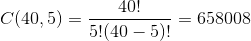 C(40, 5)--一40! 51(40-5),-658008