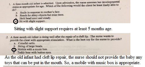 1. A three month old infant is admitted. Upon admission, the nurse assesses her developmental status as appropriate for age.