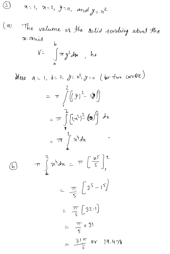 x= 1, N=2, yao, and y= n2 (a) The volume of the d-anis solid revoking about the ve Jть , а blese a=1, b = 2, y = 2², yzo ( fo