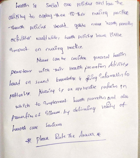 health se social care policies and have the ability to apply there to the nursing practice Thougth policies should guide nuwe