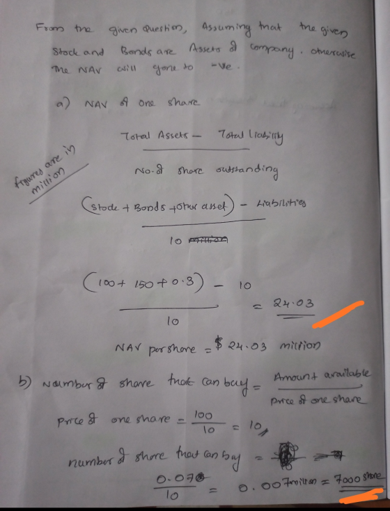 From the the given given Question, Assuming that Bonds are Asseto of company. Otherwise Stock and The NAV will -vie do gone N