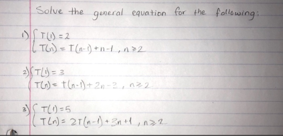 Solve the general equation for the following: TU2 TUT)n-,n2 T=3 T tn-+2n-2 22 T5 TLn 21-)3n,n2