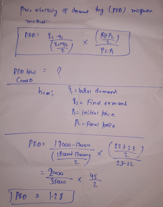 price elastry of dermed by (PED) mopoint methad! Pitp2 ) DED929, 21792 P2-pl PED blw = ? Cardo hores 9, 2 tritical demand 222