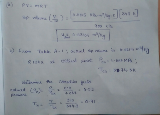 Pv:mRT o.0 816 Km/k u 343 K Sp. velume ( 900 KPa m3/kg Ldal rom Table A-1actual sp.volume is 0.0213) m critical point Pen- 40