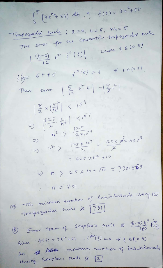 5 (3+²+ st) de : f(t) = 3+²+5€ Trapezoidal rule i a=o, b=5 nh=5 The enor for the comporsite trapezoidal rule f“ (3) where { €