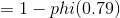 =1-phi(0.79)