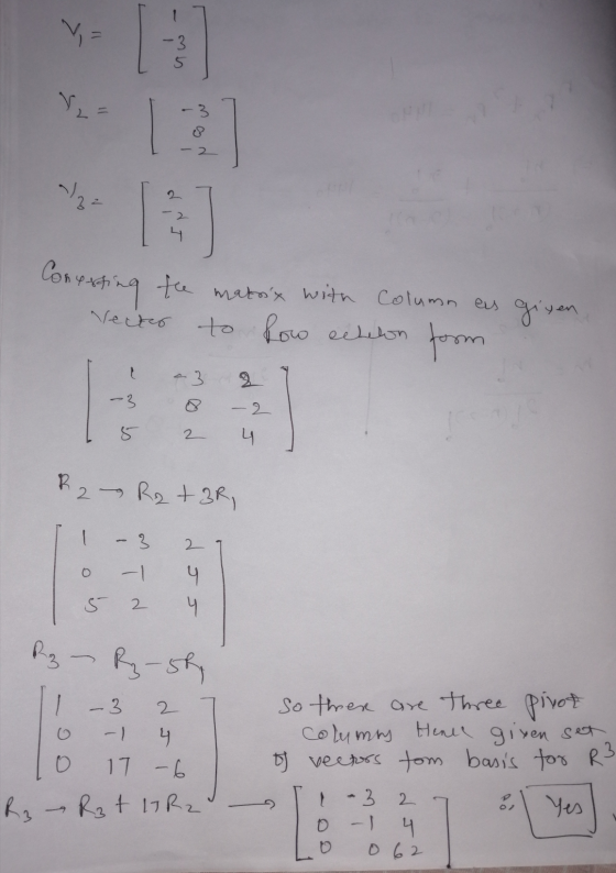 V 1 -3 V. 12 azz ترام Converting the matox with Column eis given Vectes to to low echelon form نم -3. -3 -2 4 5 2 R2 R2 + R,