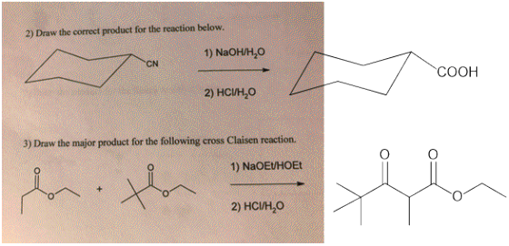 2) Draw the correct product for the reaction below. | 1) NaOH/HO COOH 2) HCI/H,0 3) Draw the major product for the following