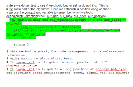 # Here we do our test to see if we should buy or sell or do nothing. This is # the main part of the algorithm. Once we establ