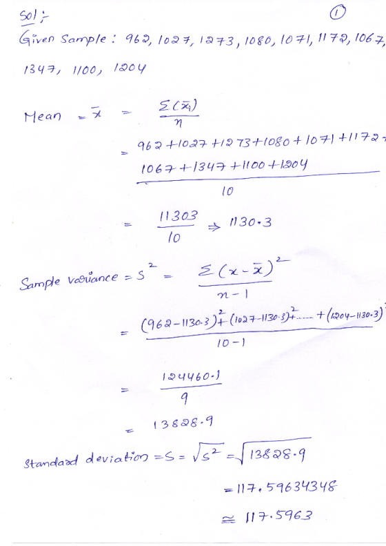 solt Given Sample : 962, 1027,1973,1080, 1071, 1177, 106.7, 1347, 1100, 1204 Mean at = {(x) 962 +1027 +12 73+losot 1071+11727