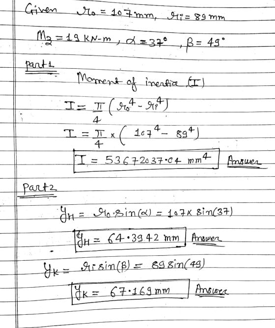 Given Mo = 107mm, Mi = 89 mm Mg = 19 kN-m + d = 3370 +B= 49° parti Moment of inertia (I) I= T34SU X ( 1074- 894) 4 I = I x 4