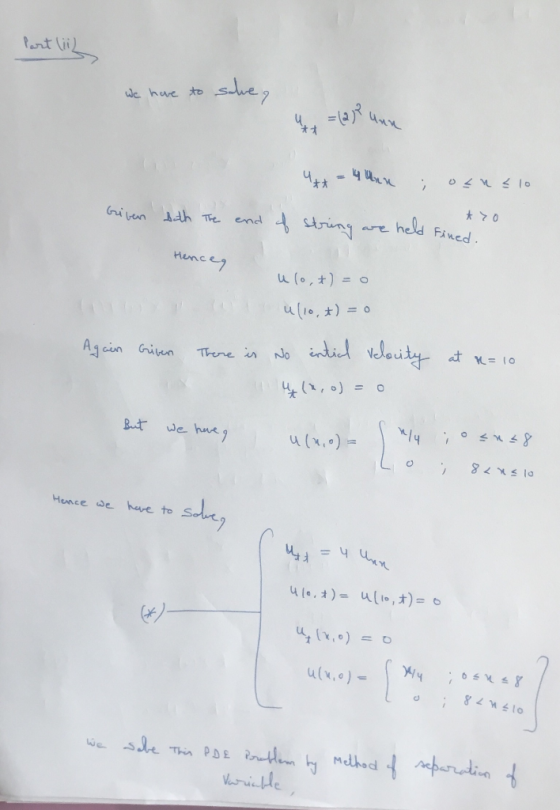 Pnt lii) shey we hue o string are hel Fined Cean dh Te end Hencey u (o,t)= o (lo, +) = 0 tn=10 Thne in No intid vdouty Aj ain