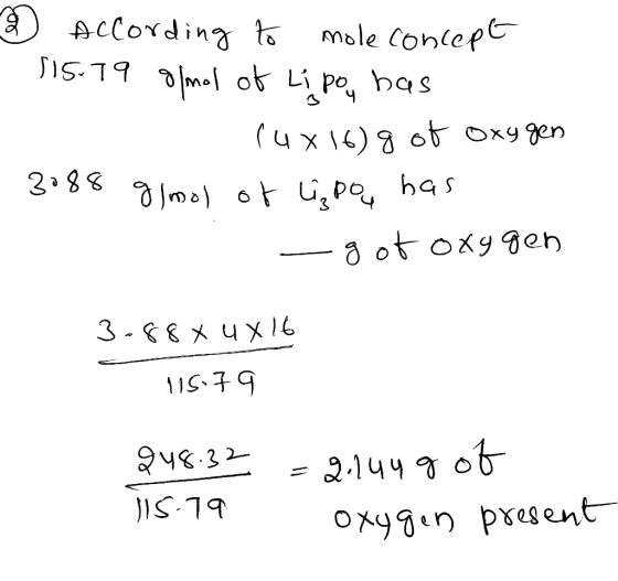 Đ according to mole concept 115-19 g/mol of Li pou bas (4x16) g of oxygen 3088 g/mol of Lizpou has — got oxygen 3.88% u X 16