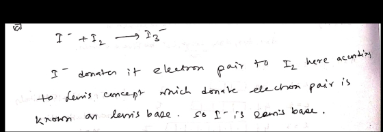1. Iti I} al I donates it electron pain to Is here accon to fernis concept mich donate elechon pair is known an lerris base.
